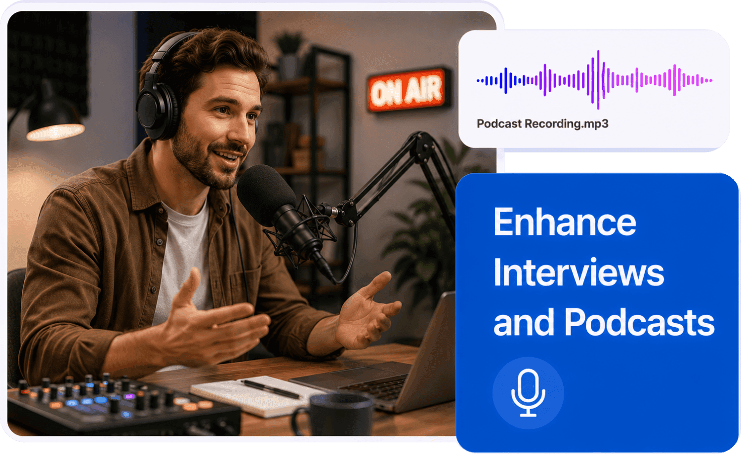 Enhance Interviews and Podcasts